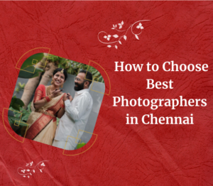 best photographers in chennai